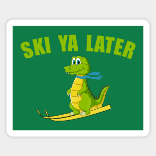 Lispe Ski Ya Later Alligator Magnet